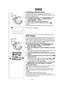 Page 6565
1
NOW FORMATTING
1, 2
MENUPUSHMF / VOL / JOG W.B / SHUTTER / IRIS
DPOF SETTING
(PRINT QUANTITY)
PUSH MENU TO EXIT2
1, 2, 3, 4, 5
MENUPUSHMF / VOL / JOG W.B / SHUTTER / IRIS
1
Formatting a Memory Card
If a Memory Card becomes unreadable by the Palmcorder, 
formatting it may make it reusable. Formatting will delete all the data 
recorded on a Memory Card.
After setting the Palmcorder to Card Playback Mode (l 56).....
1Set [CARD FUNCTIONS] >> [CARD EDITING] >> 
[CARD FORMAT] >> [YES].
2Select [YES] and...