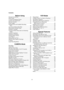 Page 88
Contents
Before UsingStandard Accessories .......................................... 10
Quick Guide .........................................................12
To View the Playback Picture ..............................12
Controls and Components ................................... 13
Remote Controller ................................................15
Power Supply ....................................................... 18
Charging Time and Available Recording 
Time...