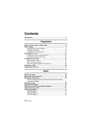 Page 1010 VQT4D14
Accessories......................................................................................  13
Preparation
Names and Functions of Main Parts ..............................................  14
Power supply....................................................................................  17Inserting/removing the battery.....................................................  17
Charging the battery ...................................................................  19
Charging and...