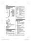 Page 8Part names and
fun
ctions Main unit
Main unit cover
M N
Us e

d to confirm the status of the
sensor or register the sensor to
the hub. LED indicator
Cable
Probe unit
Probes
LED indicator
Yo
u

 can press  M N
 and check the
L E

D indicator to confirm the sensor’s
status.
After confirming the sensor’s status, we
recommend turning the LED indicator off by pressing 
M N
 again as soon
a s

 possible, otherwise battery life may
be reduced. Indicator Status
Green, lit No water detected
Red, lit Water...