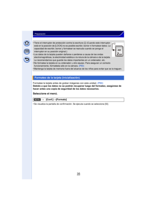 Page 3535
Preparación
•Tiene el interruptor de protección contra la escritura A (Cuando este interruptor 
está en la posición de [LOCK] no es posible escribir, borrar ni formatear datos. La 
capacidad de escribir, borrar y formatear se reanuda cuando se ponga el 
interruptor en su posición original.)
•Los datos de la tarjeta pueden dañarse o perderse a causa de las ondas 
electromagnéticas, la electricidad estática o la rotura de la cámara o de la tarjeta. 
Le recomendamos que guarde los datos importantes en un...