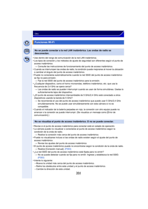 Page 364364
Otro
•Use dentro del rango de comunicación de la red LAN inalámbrica.
•Los tipos de conexión y los métodos de ajuste de seguridad son diferentes según el punto de 
acceso inalámbrico.> Consulte las instrucciones de funcionamiento del punto de acceso inalámbrico.
•Cuando se interrumpen las ondas de radio, la condición puede mejorarse al mover la ubicación 
o cambiar el ángulo del punto de acceso inalámbrico.
•Puede no conectarse automáticamente cuando la red SSID del punto de acceso inalámbrico 
se...