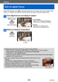 Page 39Basics
How to adjust focus
VQT5A33- 39 -
When [AF Mode] is set to  (1-area-focusing), focus on the AF area in the center of the 
picture. If a subject you want to record is not in the center, follow the steps below.
First adjust focus according to subject
Align the AF area 
with the subject
Hold down halfway
Focus display
( When focus is aligned: illuminated 
When focus is not aligned: flashing)
AF area
(
 When focus is aligned: green 
When focus is not aligned: red)
Return to desired composition
Press...