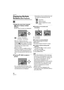 Page 56Advanced
56VQT0V10
Displaying Multiple 
Screens (Multi Playback)
1Rotate the zoom lever towards 
[ ] [W] to display multiple 
screens.
(Screen when 9 screens are displayed)
 : 1 screen >9 screens >
16 screens >25 screens
 After the multiple screens are  displayed, rotate the zoom lever further 
towards [ ] [W] to display 16 screens 
then 25 screens. Rotate the zoom lever 
towards [ ] [T] to return to the 
previous screen.
 When you switch to multiple screens, a  scroll bar  A appears. You can confirm...