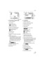 Page 83Others
83VQT0V10
BRecording in simple mode
1 Flash mode (P38)
2 Focus (P23)
3 Picture mode (P26)
: Jitter alert (P25)
4 Battery indication (P13)
5 Number of recordable pictures
6 Built-in memory/Card (P16)
: Built-in memory
:Card
7 Recording state
8 AF area (P23)
9 Operation for backlight compensation 
(P27)
10 Current date and time
 This is displayed for about 5 seconds 
when the camera is turned on, after 
setting the clock and after switching 
from playback mode to simple mode.
Zoom (P28)/Extended...