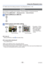 Page 53- 53 -VQT3W70
Using the [Playback] menu
For details about the setting procedure in the [Playback] menu (→24)
 [Protect]
Set protection to disable picture deletion. Prevents deletion of importa\
nt pictures.
Set-up:  Press [MENU/SET] → [Playback] menu → Select [Protect]
Select [SINGLE] or [MULTI]
Select picture and make setting
 
●[SINGLE] 
●[MULTI]
 Picture protectedPicture protected
 • To cancel → Press 
[MENU/SET] again.
 • After confirmation,  press [
 / ] to 
return to the menu 
screen.
 
■To clear...