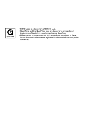 Page 79 • SDXC Logo is a trademark of SD-3C, LLC. • QuickTime and the QuickTime logo are trademarks or registered trademarks of Apple Inc., used under license therefrom.
 • Other names, company names, and product names printed in these instructions are trademarks or registered trademarks of the companies 
concerned. 