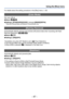 Page 47- 47 -
Using the [Rec] menu
For details about the setting procedure in the [Rec] menu (→24)
[Color Mode]
Set color effects.
 ■Mode:   
 ■Settings: [STANDARD]/[VIVID]*
 (sharper)/[B&W]/[SEPIA]
* [Normal Picture] Mode and [Motion Picture] Mode only
[Red-Eye Removal]
Automatically detects red-eye and corrects still picture data when recording with flash 
Red-Eye Reduction (  ).
 ■Mode:  
 ■Settings: [ON]/[OFF]
 ●Available only when [AF Mode] is set to  (Face Detection). ●The red-eye effect may not be...