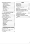 Page 77VQT1C63
Using the [REC] mode menu  ................. 59
• [W.BALANCE] .................................. 60
• [SENSITIVITY] ................................. 61
• [ASPECT RATIO] ............................. 62
• [PICT.SIZE]/[QUALITY]  ................... 62
•  [AF MODE]  ...................................... 63
• [STABILIZER] ................................... 64
• [BURST] ........................................... 65
•  [AF ASSIST LAMP]  ......................... 66
• [COL.MODE]...