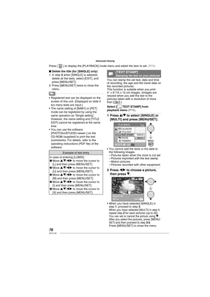 Page 7676VQT1L50
Advanced-Viewing
Delete the title (for [SINGLE] only)
In step 2 when [SINGLE] is selected, 
delete all the texts, select [EXIT], and 
press [MENU/SET].
Press [MENU/SET] twice to close the 
menu.
Registered text can be displayed on the 
screen of this unit. (Displayed on slide if 
too many texts are input.)
The name setting of [BABY] or [PET] 
mode can be registered by using the 
same operation as “Single setting”. 
However, the name setting and [TITLE 
EDIT] cannot be registered at the same...