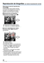 Page 22
VQT1L51 (SPA)

Seleccione el modo de reproducción normal [].Cuando no hay ninguna tarjeta insertada se muestran las fotografías de la memoria integrada. Las fotografías de la tarjeta aparecen cuando se inserta una tarjeta.
Reproducción de fotografías.
Seleccione la imagen con w/q.
10:00 EN. 15. 2008
w : Reproducir la fotografía anterior.q : Reproducir la fotografía siguiente.
Avance rápido/Retroceso rápidoMantenga pulsado w/q durante la reproducción.
10:00 EN. 15. 2008
AB
q : Avance rápidow :...