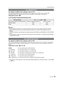 Page 55Advanced-Shooting
55VQT1X05
j [SENSITIVITY]
For details on [REC] menu settings, refer to P18.ISO sensitivity represents the sensitivity of the image sensor to light.\
 If you set the ISO 
sensitivity higher, the camera becomes more suitable for recording in dark places.
Applicable modes:  1
 
[i.AUTO]/[80]/[100]/[200]/[400]/[800]/[1600]
ISO sensitivity 80    1600
Recording location (recommended) When it is light (outdoors) When it is dark
Shutter speed SlowFast
Noise LessMore
 
Note•  When setting to...