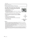 Page 64Advanced-Viewing
64VQT1X05
Playing Back Motion Pictures
Playback mode: 9 
z
CBAPress  w/
q  to select a picture with a motion picture 
icon (such as [ -]), and then press 
e to play back.
A
  The motion picture recording time
B   Motion picture icon
C   Motion picture playback icon
•  After playback starts, the elapsed playback time is displayed on  the upper right of the screen. 
For example, 8 minutes and 30 seconds is displayed as [8m30s].
Operations performed during motion picture playback
The cursor...