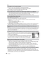 Page 92Others
92VQT1X05
The subject is not focused properly.
•  The focus range varies depending on the Recording Mode.    Set the proper Recording Mode for the distance to the subject.
• Is the subject out of the focus range? (P25, 28 and 39)
• Have you taken a picture with jitter? (P30)
The recorded picture is blurred. The optical image stabilizer is not effective.
   The shutter speed becomes slower when pictures are taken in dark places so hold 
the camera ﬁ  rmly with both hands to take the pictures....