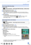 Page 253253SQW0021
Wi-Fi
Using WEB services
[Send Images While Recording]
1Set the menu
 → [New Connection] → [Send Images While Recording] → [Web service]
2Select [Via Network] and connect (→264)
3Select a WEB service you want to connect • When the connection is established, the confirmation screen for the transmission setting is 
displayed. Check the setting and press [MENU/SET]. T o change the send setting, press [DISP.] 
button. (→271)
4Take still pictures • To change the setting or disconnect, press [Wi-Fi]...