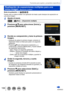 Page 159159SQW0023
Funciones para sujetos y propósitos específicos
Realización de exposiciones múltiples para una 
única imagen  
[Exposición multiple]
Modo de grabación: 
Puede crear un efecto similar a la operación de hasta cuatro tiempos de exposición en 
una única imagen.
1Ajuste el menú.
 →  [Rec] → [Exposición multiple]
2Presione   para seleccionar [Inicio] y 
presione [MENU/SET].
3Decida su composición y tome la primera 
imagen.
 • Después de grabar la primera imagen, presione el 
disparador hasta la...