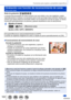Page 162162SQW0023
Funciones para sujetos y propósitos específicos
Grabación con función de reconocimiento de caras  
[Reconoce cara]
Modo de grabación: 
La función Reconocimiento de caras reconoce una cara similar a una cara registrada y ajusta 
automáticamente el enfoque y la exposición para la cara que tenga mayor prioridad. Aunque una 
persona que desee enfocar se encuentre detrás o en la esquina de una foto de grupo, la cámara 
reconocerá automáticamente a la persona y grabará claramente la cara de esta...