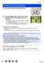 Page 6767SQW0023
Lo básico
Visualización de las fotografías
1Presione el botón de reproducción.
2Presione   o gire el disco de control 
para seleccionar la imagen que se va a 
visualizar.
 • Cuando se presiona y se mantiene  , las imágenes 
se visualizan una tras otra.
 • La velocidad de reproducción de las imágenes varía  en función de las condiciones de reproducción.
 ■Finalización de la reproducción
Presione de nuevo el botón de reproducción o presione el botón de imagen en 
movimiento.
La reproducción...