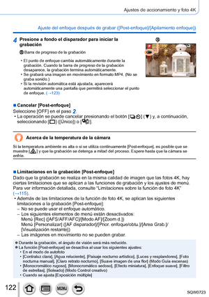 Page 122122
Ajustes de accionamiento y foto 4K
Ajuste del enfoque después de grabar ([Post-enfoque]/[Apilamiento enfoque]) 
4Presione a fondo el disparador para iniciar la 
grabación
Barra de progreso de la grabación
 • El punto de enfoque cambia automáticamente durante la grabación. Cuando la barra de progreso de la grabación 
desaparece, la grabación termina automáticamente.
 • Se grabará una imagen en movimiento en formato MP4. (No se graba sonido.)
 • Si la revisión automática está ajustada, aparecerá...