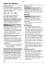 Page 14Preparation
14VQT0S19
About the Battery
nBattery indication
The remaining battery power appears on 
the screen. [It does not appear when you 
use the camera along with the AC adaptor 
(DMW-AC5; optional).]
The indication turns red and blinks:
Recharge or replace the battery.
nThe lifetime of the battery
The number of recordable pictures by 
CIPA standards (In Program AE mode)
• CIPA is an abbreviation of [Camera & 
Imaging Products Association].
(Recording conditions by CIPA standards)
• Temperature:...