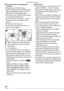 Page 32Recording pictures (basic)
32VQT0S19
nCorrect posture for taking good 
pictures
To take pictures without blurring:
• Hold the camera gently with both hands, 
keep arms stationary at your side and 
stand with your feet slightly apart.
• Be careful not to move the camera when 
you press the shutter button.
• Do not cover the microphone or the AF 
assist lamp with your finger or other 
objects.
• Do not touch the lens part.
• Do not cover the photo flash with your 
finger or other objects.
1 : When holding...