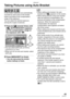 Page 49Advanced
49VQT0Y44
Taking Pictures using Auto Bracket
 
In this mode, 3 pictures are automatically 
recorded by each press of the shutter 
button according to the compensation 
range of the exposure.
You can select the desired exposure 
among the 3 types of pictures.
1Press e [C] several times until 
[B AUTO BRACKET] appears, 
set the compensation range of 
the exposure with w/q.
• You can select [OFF] (0), [±1/3 EV], 
[±2/3 EV] or [±1 EV].
• When you do not use auto bracket, select 
[OFF] (0).
2Press...