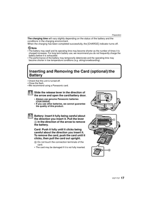 Page 1717VQT1T27
Preparation
The charging time will vary slightly depending on the status of the battery and the 
conditions in the charging environment.
When the charging has been completed successfully, the [CHARGE] indicator turns off.
Note

The battery may swell and its operating time may become shorter as the number of times it is 
charged increases. For long term battery use, we recommend you do not frequently charge the 
battery before it is exhausted.
The performance of the battery may temporarily...