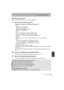 Page 3333
About the supplied software
 (ENG) VQT4Y63
∫Installing supplied software
•
Before inserting the CD-ROM, close all running applications.
1Check the environment of your PC.
•Operating environment of “PHOTOfunSTUDIO 9.2 AE ”–OS:
WindowsR XP (32bit) SP3,
Windows VistaR (32bit) SP2,
WindowsR 7 (32bit/64bit) or SP1,
WindowsR 8 (32bit/64bit)
–CPU:
PentiumR III 500 MHz or higher (WindowsR XP),
PentiumR III 800 MHz or higher (Windows VistaR),
PentiumR III 1 GHz or higher (WindowsR 7/WindowsR 8)
–Display:
1024...