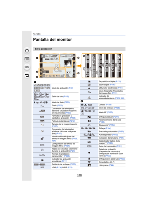 Page 31813. Otro
318
Pantalla del monitor
En la grabación
98
98
98200
0020020060
60
60
3.5
3.5
3.5
AFS
AFS
AFSL4:3
0
0AEL
AEL
AELBKT
BKT
BKTAWB
AWB
AWB
0é0å0ó
0é0å0ó··

MINI
MINI
MINI
MINI
Fn6
Fn6
Fn6
Fn6 Fn3
Fn3
Fn3
Fn3 Fn2 Fn2
Fn2
Fn2
Fn4
Fn4
Fn4
Fn4
Fn5
Fn5
Fn5
Fn5SNAP
SNAPSNAP
OFF
OFF
OFF
OFF
OFF
OFF
1pic.1pic.





1
Modo de grabación  (P40)
Estilo de foto (P119)
‰ŒModo de flash (P201)
Flash  (P203)
Conversión de teleobjetivo 
adicional (al grabar imágenes 
en movimiento)  (P193)
Formato de...
