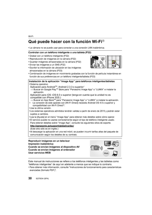 Page 3030
Wi-Fi
SQT0534 (SPA) 
Qué puede hacer con la función Wi-FiR
•La cámara no se puede usar para conectar a una conexión LAN inalámbrica.
Controlar con un teléfono inteligente o una tableta (P32)
•
Grabar con un teléfono inteligente (P32)•Reproducción de imágenes en la cámara (P32)
•Guardar imágenes almacenadas en la cámara (P32)•Enviar las imágenes a un SNS (P32)•Escribir la información de ubicación en las imágenes 
almacenadas en la cámara (P33)
•Combinación de imágenes en movimiento grabadas con la...