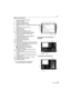 Page 173173VQT2A63
Otro
∫En la reproducción
1 Modo de reproducción (P57)
2 Modo cine (P92)
3 Imagen protegida (P151)
4 Número de copias (P150)
5 MODO GRAB. (P111)/Calidad de grabación 
( P 111 )
6 Tamaño de la imagen (P123)
7 Calidad (P124)
8 Modo LCD (P36)
9 Indicación de la batería (P23)
10 Número de imagen/Imágenes totales
11 Tiempo de grabación transcurrido 
(P138):
12 Tiempo de grabación de la imagen en 
movimiento (P138):
13 Ajustes favoritos (P142)
14 Información de grabación
¢7
15 Edad (P104)
16 Nombre...