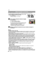 Page 44VQT3A3844
Básico
Es posible la grabación de la imagen en movimiento adecuada para cada modo.Nota
•
El ajuste del flash se fija a [ Œ].•El audio no se grabará por 0,5 segundos después de iniciar la grabación si el botón de imagen 
en movimiento se mantiene presionado. Suelte  el botón de la imagen en movimiento justo 
después de presionarlo.
•Pueden grabarse el sonido del funcionamiento del zoom o el del botón cuando se accionan 
durante la grabación de una imagen en movimiento.
•El tiempo de grabación...