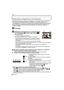 Page 46VQT3A3846
Básico
Reproducir imágenes en movimiento
•Esta unidad se diseñó para reproducir las imágenes en movimiento usando los formatos 
AVCHD y QuickTime Motion JPEG que se tomaron con este modelo (solamente).
•Las imágenes en movimiento en el formato AVCHD que pueden reproducirse en esta unidad 
son las [AVCHD] que se grabaron con esta unidad, sólo las imágenes en movimiento del 
formato AVCHD (incluyendo el [AVCHD Lite]) grabadas con las cámaras digitales de 
Panasonic (LUMIX).
Pulse [ (]....