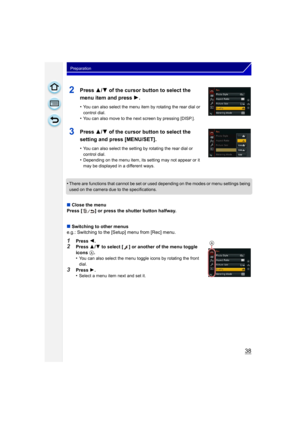 Page 3838
Preparation
•There are functions that cannot be set or used depending on the modes or menu settings being 
used on the camera due to the specifications.
2Press 3/4 of the cursor button to select the 
menu item and press  1.
•You can also select the menu item by rotating the rear dial or 
control dial.
•You can also move to the next screen by pressing [DISP.].
3Press 3/4 of the cursor button to select the 
setting and press [MENU/SET].
•You can also select the setting by rotating the rear dial or...