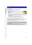 Page 147147
Recording
When selecting [ ]
You can set the focus position precisely by enlarging the screen.
•
The focus position cannot be set at the edge of the screen.
1Select [ ] and press 4.
2Press  3/4 /2 /1  to set the focus position and then press 
[MENU/SET].
•
The assist screen is enlarged to approximately 5 times original 
size.
•The assist screen can also be displayed by touching the subject.
3Press  3/4 /2 /1  to align the subject on the cross point of the crosshair in the 
center of the screen.
• The...