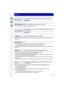 Page 5151
Preparation
•You can select the background color from four colors.
•If you set a different language by mistake, select [~] from the menu icons to set the desired 
language.
•This enables the firmware versions of the camera and lens to be checked.•[–. –] is displayed as the lens firmware when the lens is not mounted.
•Press [MENU/SET] on the version display screen to display information about the software on 
the unit.
•The folder number is updated and the file number starts from 0001.•A folder number...