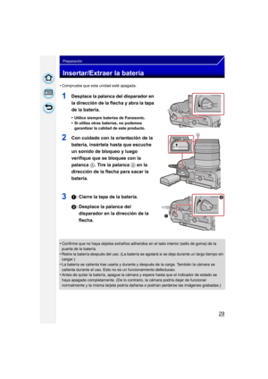 Page 2929
Preparación
Insertar/Extraer la batería
•Compruebe que esta unidad esté apagada.
1Desplace la palanca del disparador en 
la dirección de la flecha y abra la tapa 
de la batería.
•Utilice siempre baterías de Panasonic.•Si utiliza otras baterías, no podemos 
garantizar la calidad de este producto.
2Con cuidado con la orientación de la 
batería, insértela hasta que escuche 
un sonido de bloqueo y luego 
verifique que se bloquee con la 
palanca A. Tire la palanca  A en la 
dirección de la flecha para...