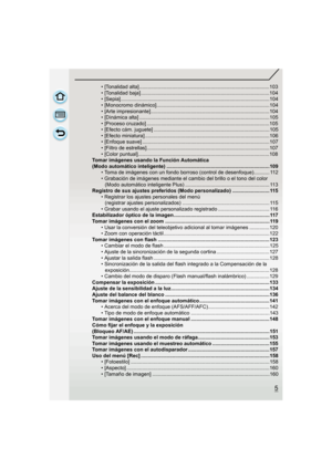 Page 55
• [Tonalidad alta] ...........................................................................................103
• [Tonalidad baja] ..........................................................................................104
• [Sepia]........................................................................................................104
• [Monocromo dinámico]...............................................................................104
• [Arte impresionante]...
