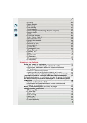 Page 66
• [Calidad] .....................................................................................................161
• [Modo medición].........................................................................................162
• [Vel. ráfaga] ................................................................................................162
• [Auto bracket] .............................................................................................162
•...