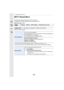 Page 303303
11. Using the Wi-Fi function
[Wi-Fi Setup] Menu
Configure the settings required for the Wi-Fi function.
The settings cannot be changed when connected to Wi-Fi.
Select the menu. (P57)
•
Refer to P289 for details.
•For details on how to enter characters, refer to “Entering Text” section on  P74.•If you are using the PC with standard settings, you do not need  to change the workgroup.
> [Setup]  > [Wi-Fi]  > [Wi-Fi Setup]  > Desired item to be set
[LUMIX CLUB]Acquires or changes the “LUMIX CLUB” login...