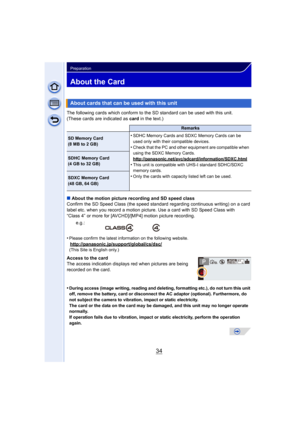 Page 3434
Preparation
About the Card
The following cards which conform to the SD standard can be used with this unit.
(These cards are indicated as card in the text.)
∫ About the motion picture recording and SD speed class
Confirm the SD Speed Class (the speed standard regarding continuous writing) on a card 
label etc. when you record a motion picture. Use a card with SD Speed Class with 
“Class 4” or more for [AVCHD]/[ MP4] motion picture recording.
•
Please confirm the latest information on the following...