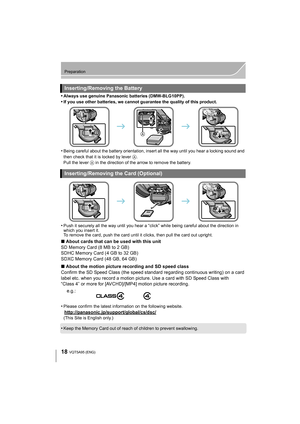 Page 1818
Preparation
VQT5A95 (ENG) 
•Always use genuine Panasonic batteries (DMW-BLG10PP).
•If you use other batteries, we cannot guarantee the quality of this product.
•Being careful about the battery orientation, insert all the way until you hear a locking sound and 
then check that it is locked by lever A. 
Pull the lever  A in the direction of the arrow to remove the battery.
•Push it securely all the way until you hear a “click” while being careful about the direction in 
which you insert it. 
To remove...