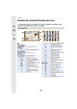 Page 309309
12. Otros
Pantalla del monitor/Pantalla del visor
•Las siguientes imágenes son ejemplos de cuando la pantalla de visualización está 
ajustada en [ ] (estilo de monitor) en el monitor.
En la grabación
BKT
BKT
BKT
BKT
BKT
BKT98
98
98200
0020020060
60
60
3.5
3.5
3.5
AFS
AFS
AFSBKT
BKT
BKTL4:3
0
0AEL
AEL
AELBKT
BKT
BKTAWB
AWB
AWB
60 p0é0å0ó
0é0å0ó
I
ISO
SS
S
SS
F
FMINI
MINI
MINI
MINI
Fn5
Fn5
Fn5
Fn5
Fn6
Fn6
Fn6
Fn6
Fn7
Fn7
Fn7
Fn7
Fn8
Fn8
Fn8
Fn8
Fn9
Fn9
Fn9
Fn9SNAP
SNAPSNAP
··





1
Modo de...