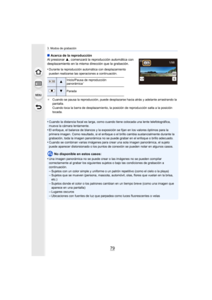 Page 7979
3. Modos de grabación
∫Acerca de la reproducción
Al presionar  3, comenzará la reproducción automática con 
desplazamiento en la misma dirección que la grabación.
•
Durante la reproducción automática con desplazamiento 
pueden realizarse las operaciones a continuación.
¢ Cuando se pausa la reproducción, puede desplazarse hacia atrás  y adelante arrastrando la 
pantalla. 
Cuando toca la barra de desplazamiento, la posición de reproduc ción salta a la posición 
tocada.
•Cuando la distancia focal es...
