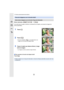 Page 522. Primeros pasos/operaciones básicas
52
Modos Aplicables: 
Con sólo tocar el sujeto a enfocar, se enfocará en el sujeto y se tomará la imagen de 
forma automática.
∫ Para cancelar la función de disparo táctil
Toque [ ] .
•
Si falla el disparo con el toque del obturador, el área de enfo que automático se pone color rojo 
y desaparece.
Toma de imágenes con la función táctil
Cómo tomar imágenes con la función Toque del obturador
1Toque [ ].
2Toque [ ].
•El icono cambiará a [ ], y se puede tomar una 
imagen...