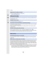 Page 381381
13. Others
•There may be defective pixels in the image sensor.> Perform [Pixel Refresh]  (P83).
•Set the AF area to the distinctive color of the subject if ther e is a part that is different from the 
surrounding color.  (P147)
 
•Is your finger covering up the speaker?  (P17) 
•If the camera is moved too slowly, the camera has assumed that camera motion was stopped 
and will end the still picture recording.
•If there is a great deal of shaking towards the recording direc tion while moving the...