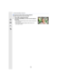 Page 7373
2. Getting Started/Basic Operations
∫Using the function buttons during playback
Example: When [Fn2] is set to [Favorite]
1Press  2/1  to select the picture.
2Press [Fn2] ([Q.MENU]), and then set the image as 
[Favorite].
•
When assigning [Print Set], set the number of pictures to 
be printed next.
•When assigning [Delete Single], select [Yes] on the 
confirmation screen.
1/981/981/981/98 