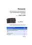 Page 1Instrucciones de funcionamientopara características avanzadas
Cámara digital
Modelo N. DMC-GX8
Lea cuidadosamente estas instrucciones antes de usar este
producto, y guarde este manual para usarlo en el futuro.
SQW0328
F0715YD0
Visualización de los mensajes P362
Búsqueda de averías P378
Cómo encontrar la información que necesita P2
Índice P6
Contenidos por función P12
Lista de menús P367
until 
2015/9/2 