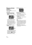 Page 48Basic
48VQT0W82
Displaying Multiple 
Screens
(Multi Playback)
1Press [ ].
2Rotate the command dial A 
upwards to display multiple 
screens.
(Screen when 9 screens are displayed)
 1 screen>9 screens>25 screens>
Calendar screen display (P49)
 After multiple screens are displayed, 
rotate the command dial further 
upwards to display 25 screens and the 
calendar screen (P49). Rotate the 
command dial downwards to return to 
the previous screen.
3Press 3/4/2/1 to select a 
picture.
 The recording date and...