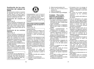 Page 1016
Sustitución de los com- 
ponentes del cabezal de 
afeitarSe recomienda cambiar el conjunto 
de láminas una vez al año y la
cuchilla interior al menos cada 2
años para mantener la afeitadora en
óptimas condiciones de corte. 
Sustitución del conjunto de 
láminas 
(véase la fig. 8) 
Pulse los botones de liberación del
conjunto de láminas y levante hacia
arriba este conjunto para extraerlo.
Para colocar otro conjunto nuevo,
empújelo hacia abajo hasta que se
asiente. 
Sustitución de las cuchillas...